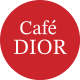 Cafe DIOR